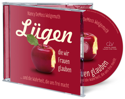 Lügen, die wir Frauen glauben - … und die Wahrheit, die uns frei macht, Hörbuch MP3