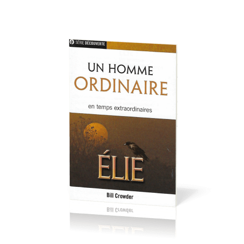 Élie, un homme ordinaire en temps extraordinaires - [Série Découverte]