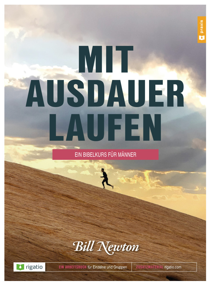 Mit Ausdauer laufen - Ein Bibelkurs für Männer mit 17 Lektionen