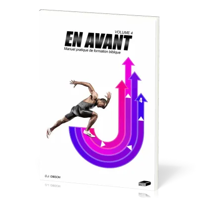 En avant, volume 4 - Manuel pratique de formation biblique
