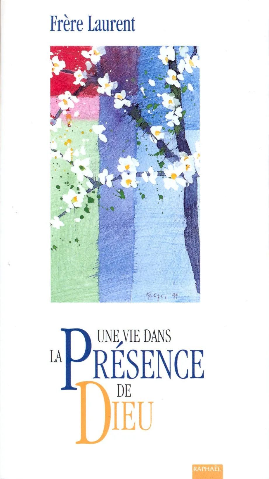 Une vie dans la présence