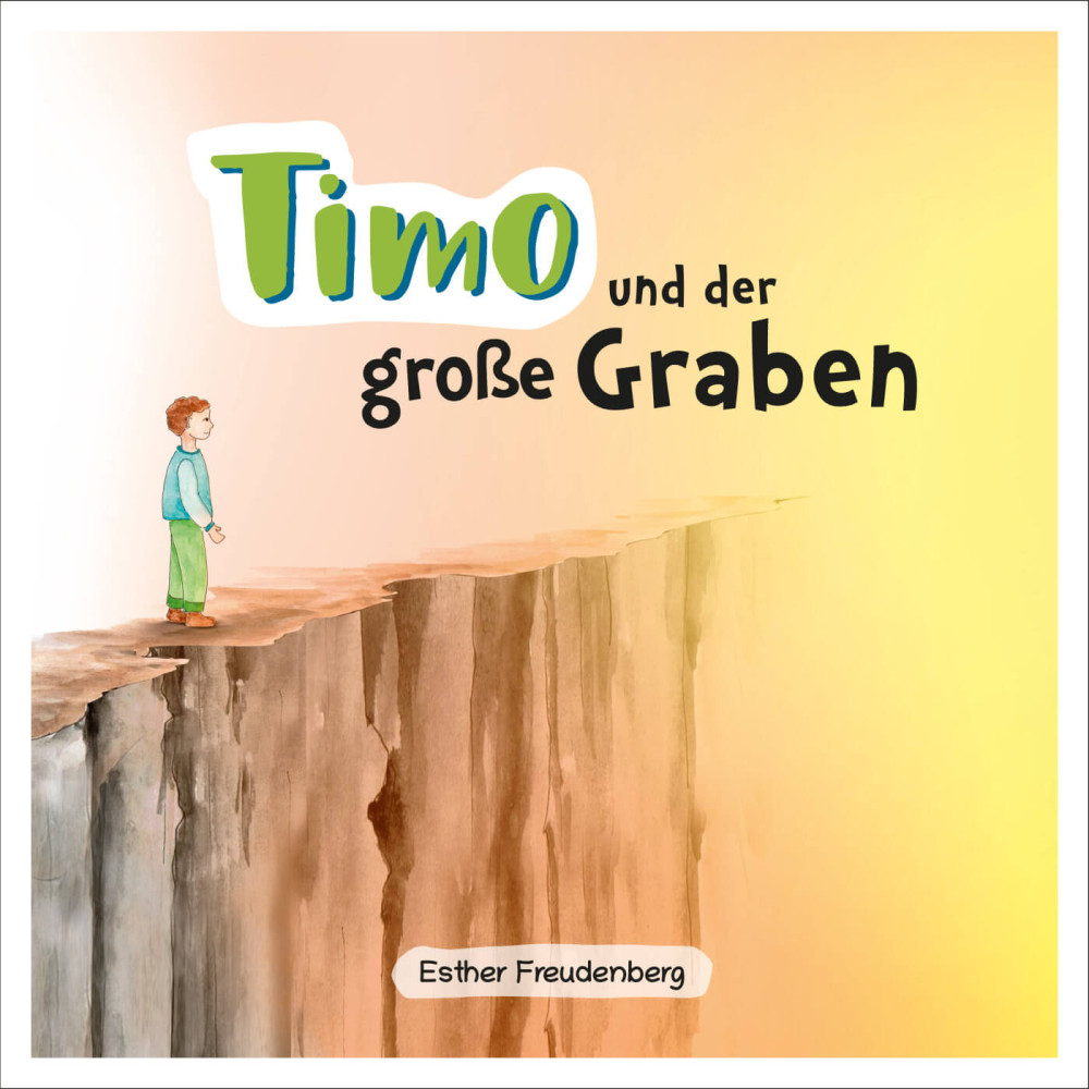 Timo und der grosse Graben