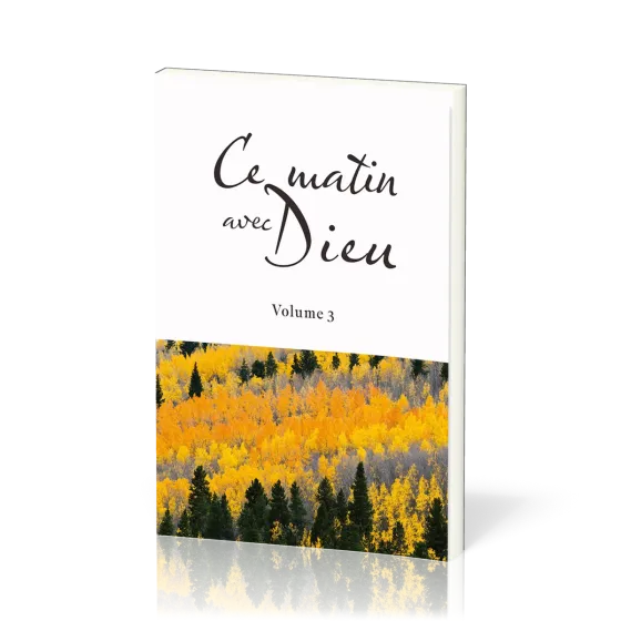 Ce matin avec Dieu - Volume 3