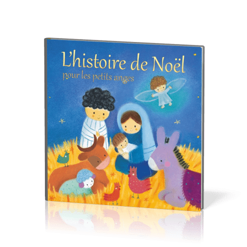 Histoire de Noël pour les petits anges (L')