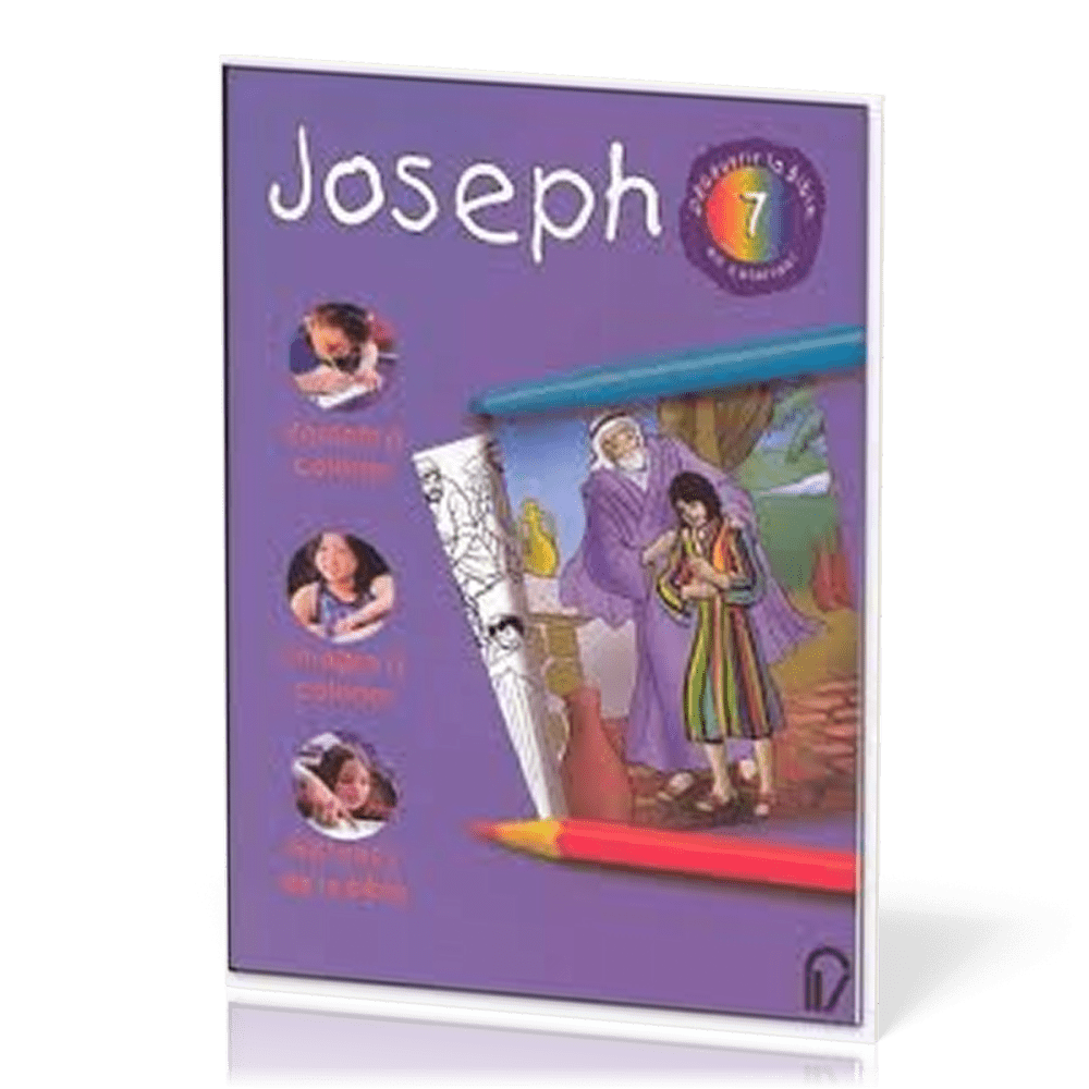 Joseph - Découvrir la Bible en coloriant 7