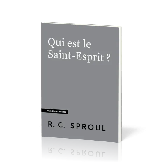 Qui est le Saint-Esprit ? - [Questions cruciales]