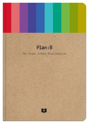 Plan : B - Der etwas andere Bibelleseplan