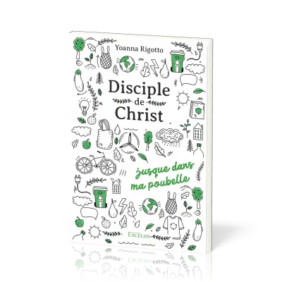 Disciple de Christ… - jusque dans ma poubelle