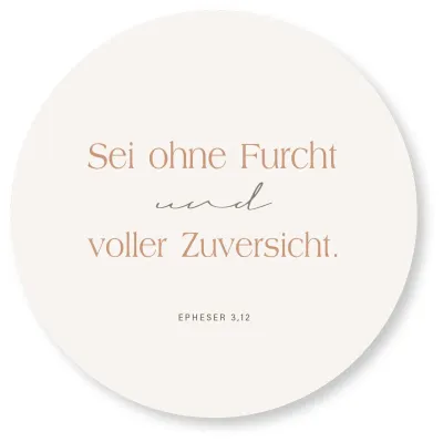 Wandschmuckbild Zuversicht - Ø 25 cm