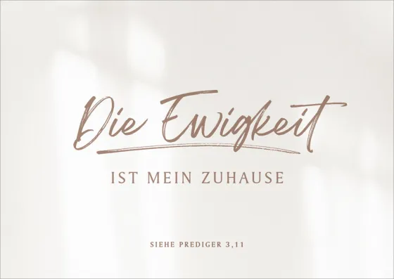 Postkarten alive Die Ewigkeit ist mein Zuhause