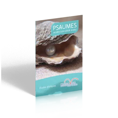 Psaumes, ouvrir son cœur à Dieu
