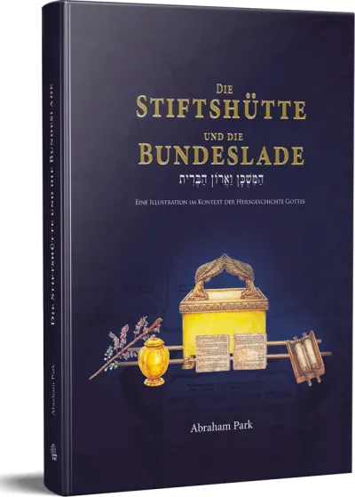 Die Stiftshütte und die Bundeslade - Eine Illustration der Heilsgeschichte Gottes