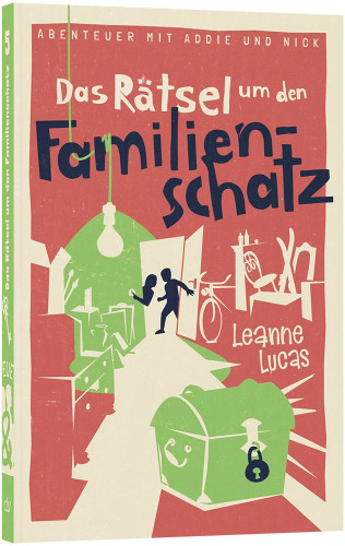 Das Rätsel um den Familienschatz - Reihe »Abenteuer mit Addie und Nick« Band 5