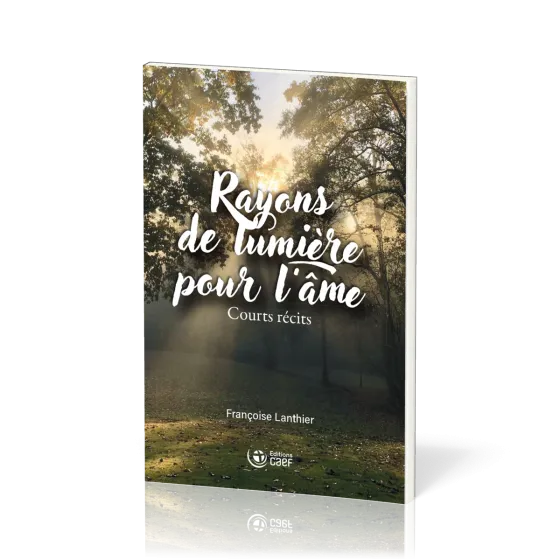 Rayons de lumière pour l'âme