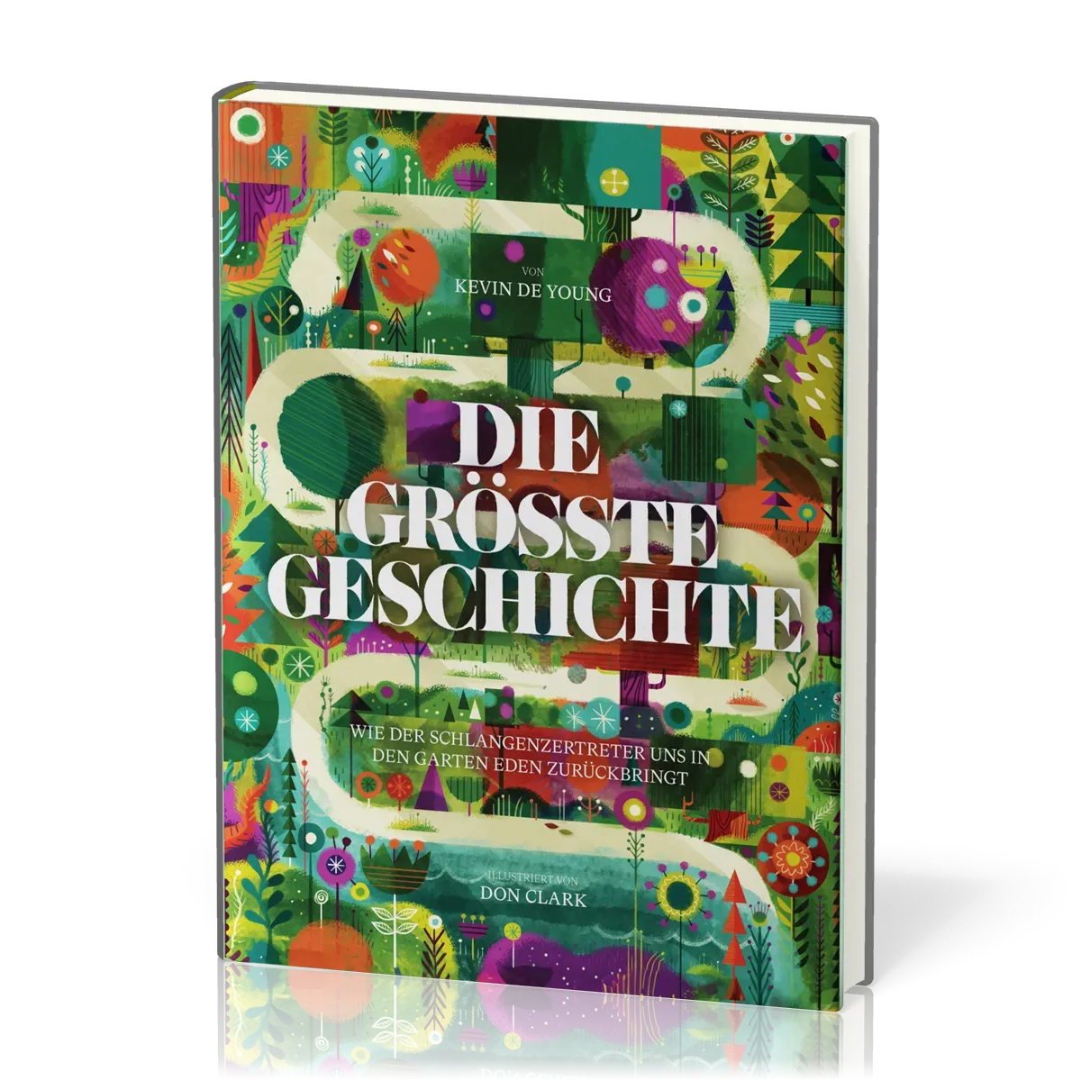 Die grösste Geschichte - Wie der Schlangenzertreter uns in den Garten Eden zurückbringt