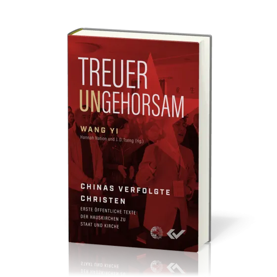 Treuer Ungehorsam - Erste öffentliche Texte der Hauskirchen zu Staat und Kirche