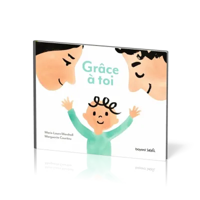Grâce à toi
