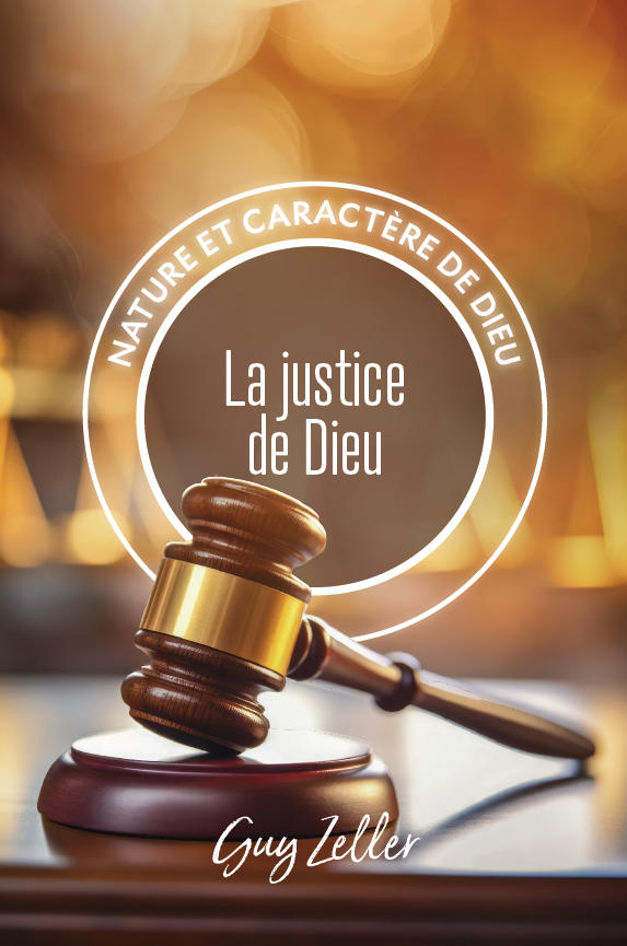 Justice de Dieu (Le) - Collection Nature et caractère de Dieu