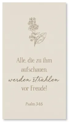 Metallschild Strahlen vor Freude - Psalm 34.6