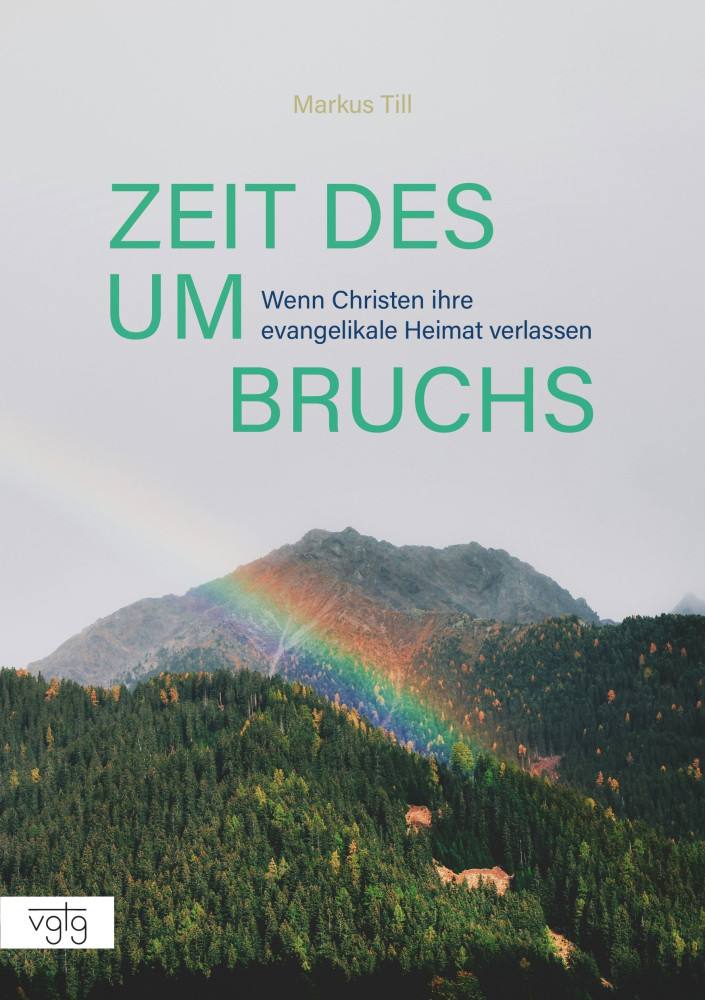 Zeit des Umbruchs - Wenn Christen ihre evangelikale Heimat verlassen