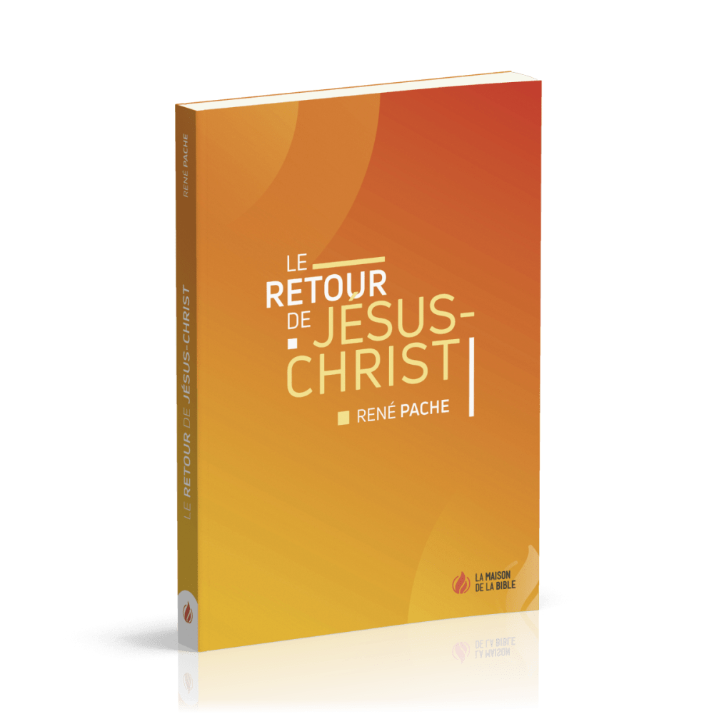 Retour de Jésus-Christ (Le)