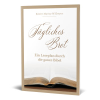 Tägliches Brot - Ein Leseplan durch die ganze Bibel (Bibelleseplan)
