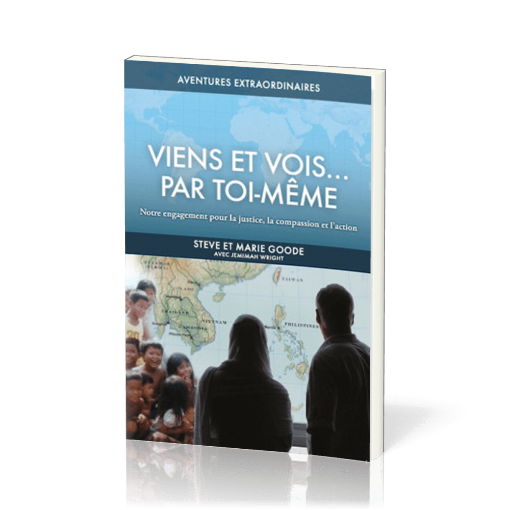 Viens et vois... par toi-même - Notre engagement pour la justice, la compassion et l'action