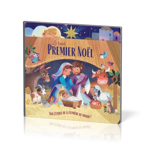 Tout premier Noël (Le) - Suis l'étoile de la lumière du monde!