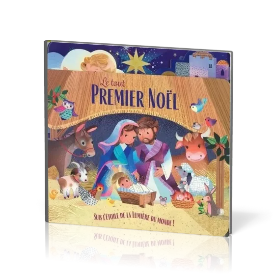 Tout premier Noël (Le) - Suis l'étoile de la lumière du monde!