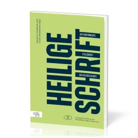 Der unveränderte Stellenwert der Heiligen Schrift