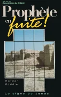 Prophète en fuite! - Le signe de Jonas