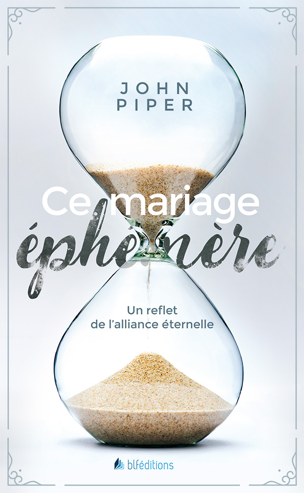 Ce mariage éphémère - Un reflet de l'alliance éternelle