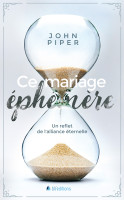 Ce mariage éphémère - Un reflet de l'alliance éternelle