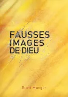 Fausses images de Dieu