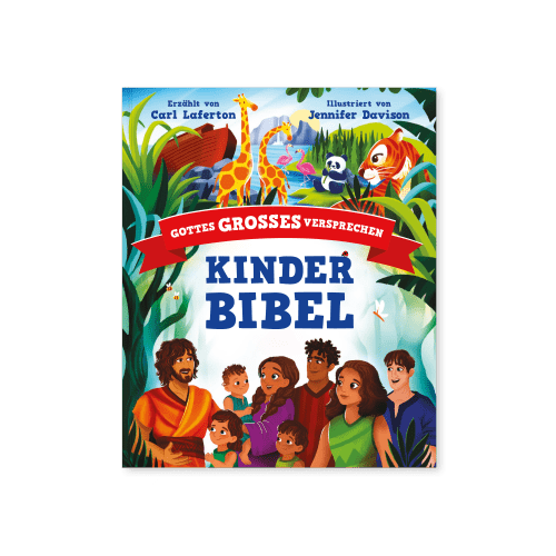 KINDERBIBEL - Gottes grosses Versprechen