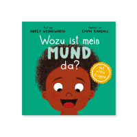 Wozu ist mein Mund da? - Pappbilderbuch mit vielen Klappen für Kinder ab 1 Jahr (Kinderherz...