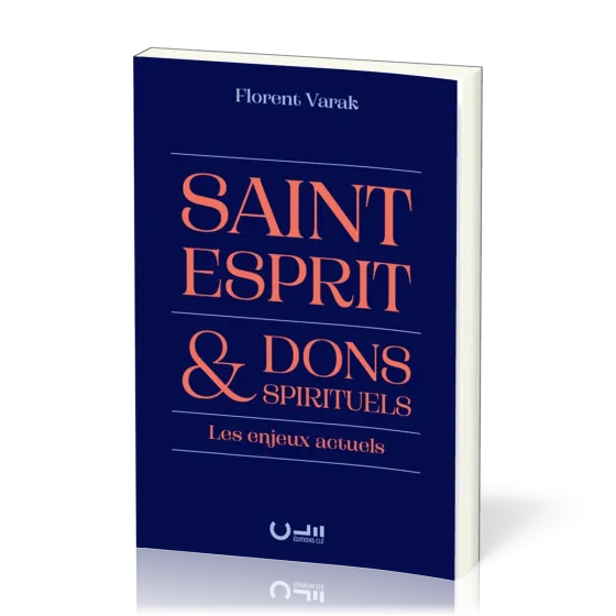 Saint-Esprit et dons spirituels - Les enjeux actuels
