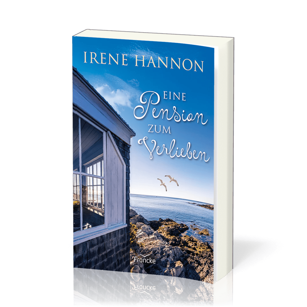 Eine Pension zum Verlieben - Hope-Harbor-Reihe 10