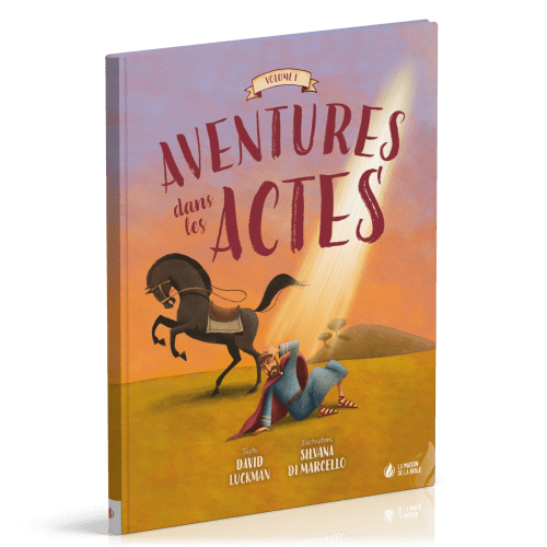 Aventures dans les Actes - vol. 1