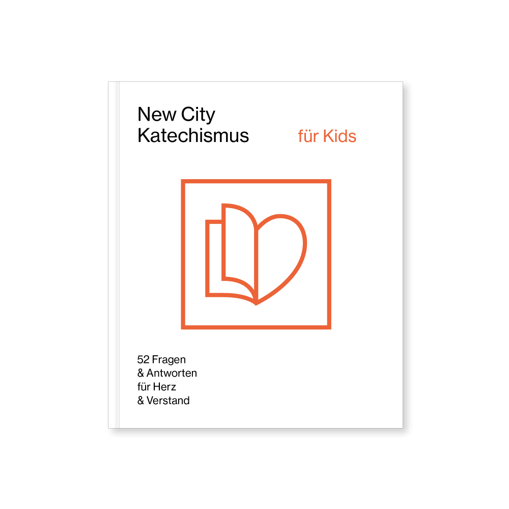 New City Katechismus für Kids - 52 Fragen und Antworten für Herz und Verstand