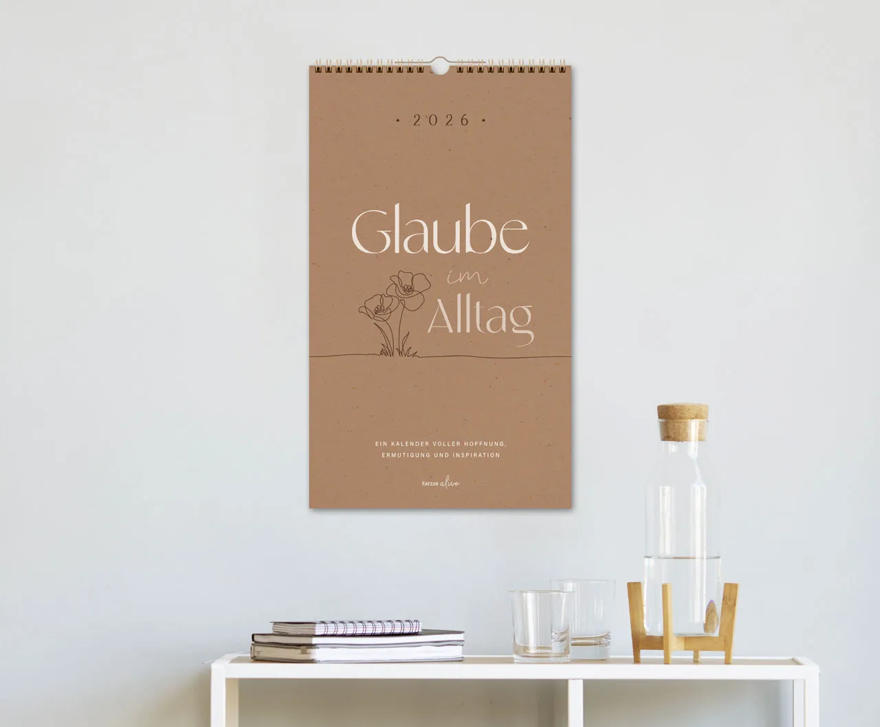 Glaube im Alltag - Posterkalender