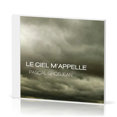 Ciel m'appelle [CD] (Le)