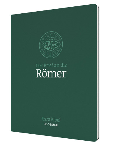 Der Brief an die Römer - Serie: EsraBibel Logbuch
