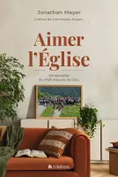 Aimer l'Église - S'émerveiller du chef-d'oeuvre de Dieu