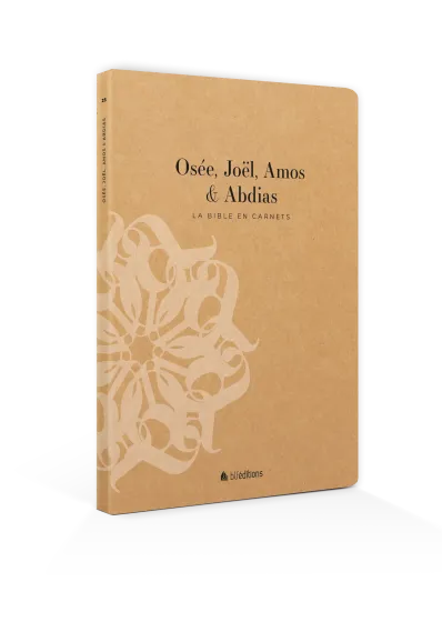 Osée, Joël, Amos & Abdias - La Bible en carnets