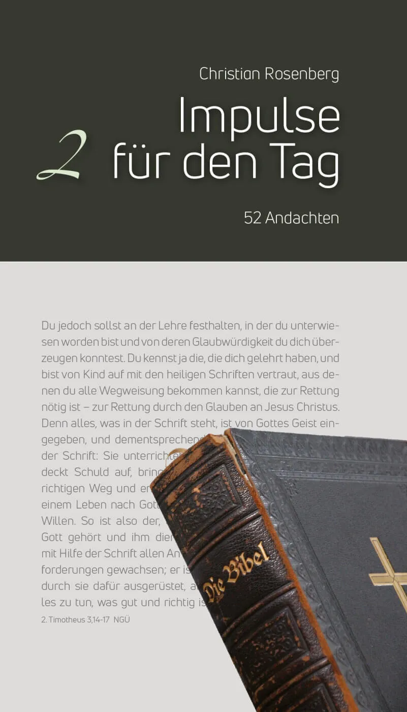 Impulse für jeden Tag - 52 Andachten - Band 2