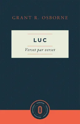 Luc - Verset par verset