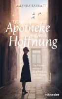 Die Apotheke der Hoffnung - Nach einer wahren Begebenheit im Krakauer Ghetto