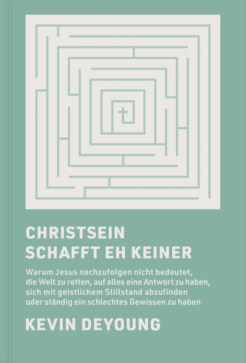 Christsein schafft eh keiner - Warum Jesus nachzufolgen nicht bedeutet, die Welt zu retten, auf...