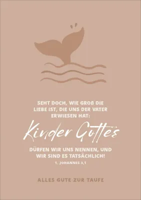 Faltkarte Taufe - Kinder Gottes - 1. Johannes 3,1